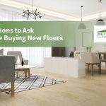 Questions to Ask Before Buying New Floors